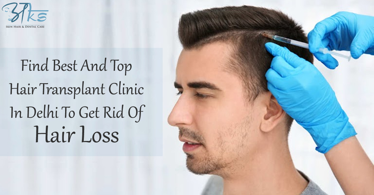 Find Best And Top Hair Transplant Clinic In Delhi