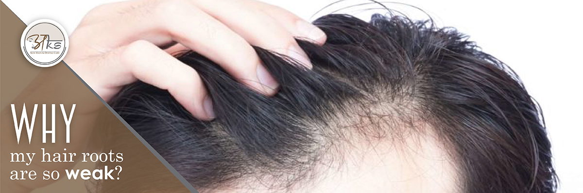 Why My Hair Roots are so Weak - AKS Clinic
